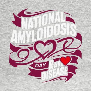 National Amyloidosis Day – May T-Shirt